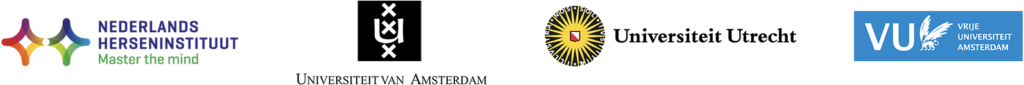 Onderzoekspartners: Nederlands Herseninstituut, Universiteit van Amsterdam, Universiteit Utrecht, Vrije Universiteit Amsterdam