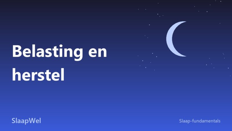 Belasting en belastbaarheid: waarom je hersteltijd je slaap bepaalt